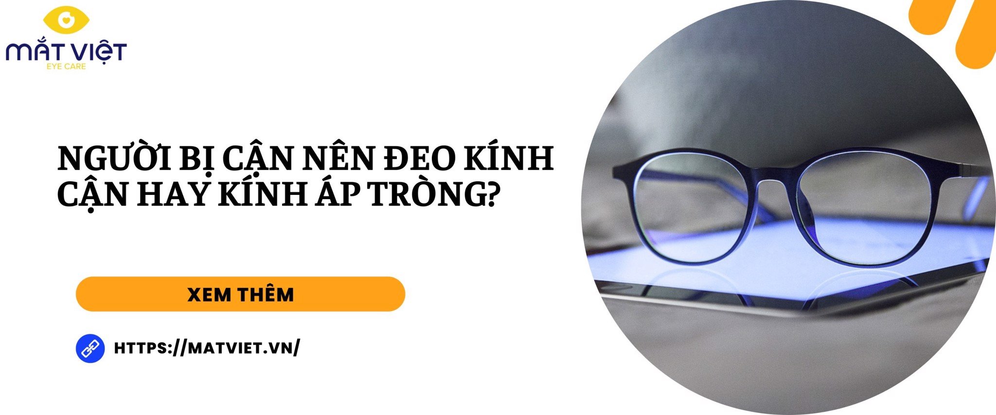 Đeo kính cận hay kính áp tròng