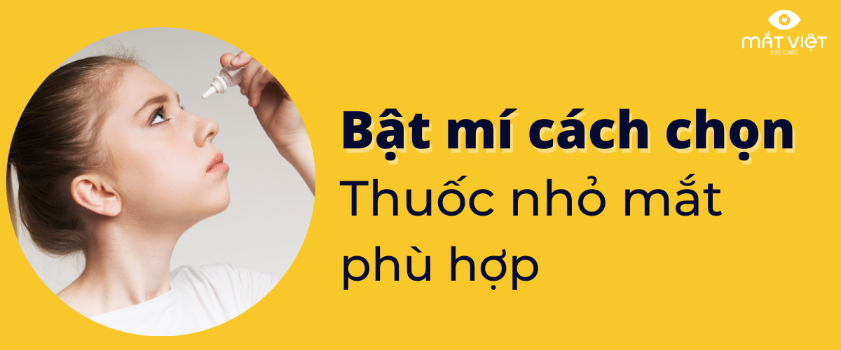 Bật Mí Cách Chọn thuốc nhỏ mắt phù hợp