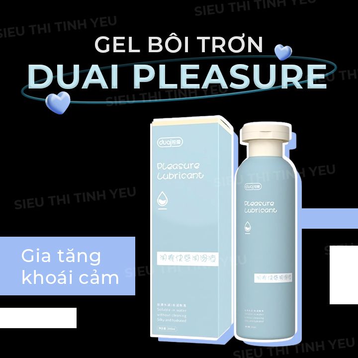 Gel bôi trơn Duai Pleasure tăng khoái cảm chai 200ml