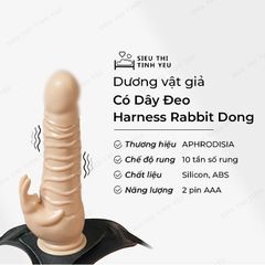 Dương vật giả có dây đeo Aphrodisia Harness Rabbit Dong 10 chế độ rung dùng pin