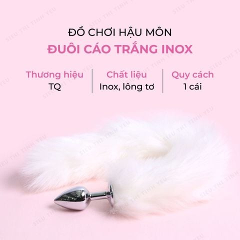 Đồ chơi hậu môn đuôi cáo trắng Inox