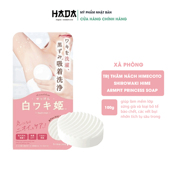 Xà Phòng Giảm Thâm Nách Shirowaki Hime Armpit Princess Soap 100g