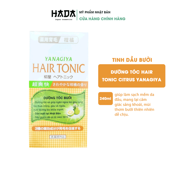 Tinh dầu Bưởi dưỡng tóc Yanagiya Hair Tonic Citrus 240ml