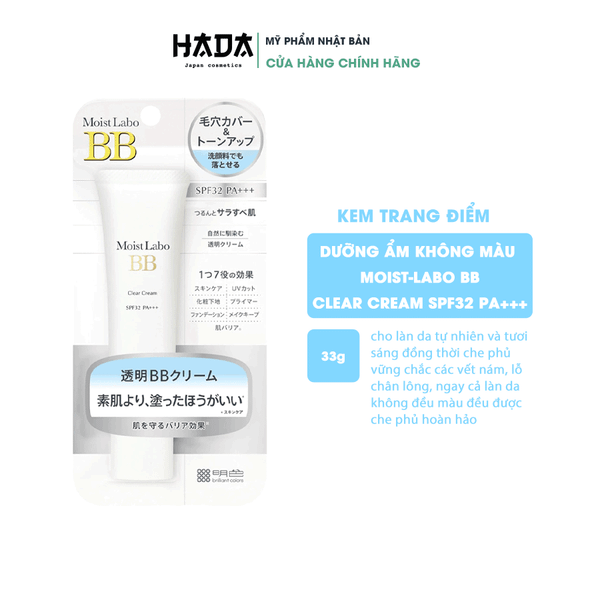 Kem Meishoku Trang Điểm Dưỡng Ẩm Không Màu 33g Moist-Labo BB Clear Cream SPF32 PA+++