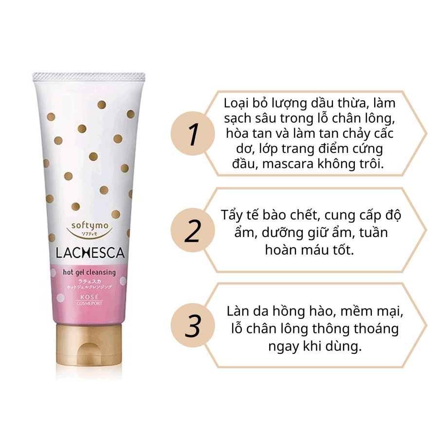 Gel tẩy trang nóng làm sạch sâu LACHESCA (200g)