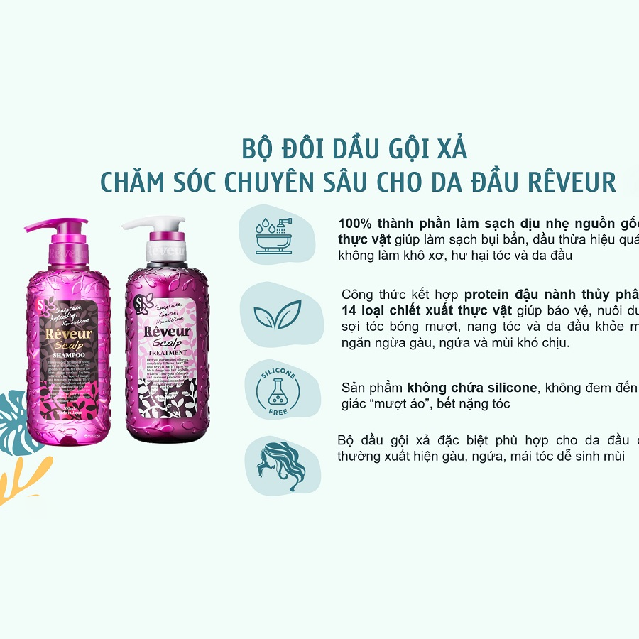 Dầu gội,dầu xả chăm sóc da đầu và ngăn ngừa gàu ngứa Rêveur 500ml