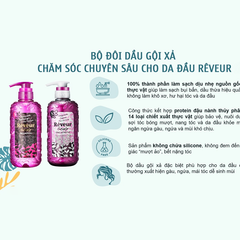 Dầu gội,dầu xả chăm sóc da đầu và ngăn ngừa gàu ngứa Rêveur 500ml