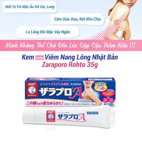 Kem Trị Viêm Nang Lông Zaraporo Rohto Nhật Bản 35g