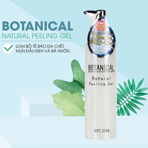 [Gel Tẩy Tế Bào Chết] Botanical Natural Peeling Nhật Bản Tẩy Tế Bào Chết Hiệu Quả Vừa Cung Cấp Dưỡng 250g Chất