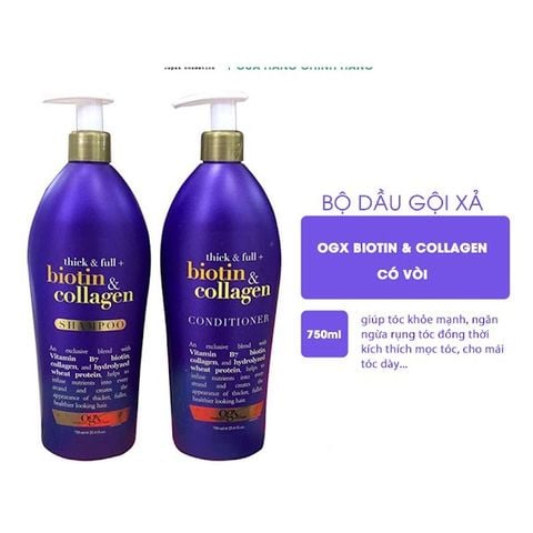 Bộ Gội Xả Ogx Thick & Full Biotin Collagen 750ml (Có Vòi Xit )