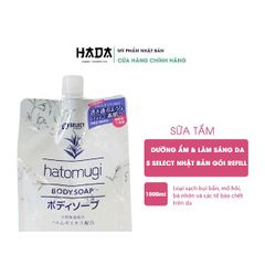 Sữa Tắm Dưỡng Ẩm Trắng Da Hatomugi Bady Soap S Select (Gói Refill) 1000ML - Nhật Bản Chiết Xuất Ý Dĩ Dịu Nhẹ Cho Da.