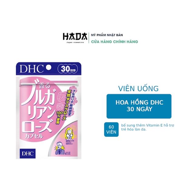 Viên Uống Thơm Cơ Thể DHC Nhật Bản Tinh Dầu Hoa Hồng Bulgarian, Đẹp Da, Toả Hương - 60 Viên