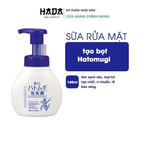 Sữa Rữa Mặt Dịu Nhẹ Tạo Bọt Hatomugi Nhật Bản Chiết Xuất Hạt Ý Dĩ Giúp Sạch Sâu, Dưỡng Ẩm, Trắng Da 160 ml