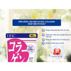 Viên uống Collagen Trẻ hoá da mịn màng, xoá chân chim, ngăn lão hoá, trẻ đẹp DHC Nhật Bản 60 ngày 360v , 90 ngày 540v