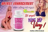  Viên uống nở ngực Breast Enhancement - Cải thiện kích cỡ vòng 1 cho phái đẹp 