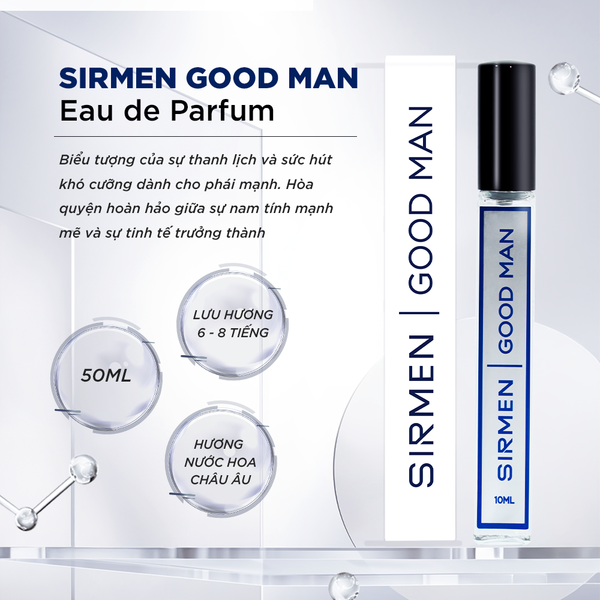  [Chai - 10ml] Nước hoa nam SIRMEN GOOD MAN Eau de Parfum cao cấp thơm lịch lãm cuốn hút 