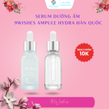  Serum 9wishes Ampule Hydra dưỡng ẩm và Miracle White dưỡng trắng da chống lão hoá chính hãng Hàn Quốc 25ml 