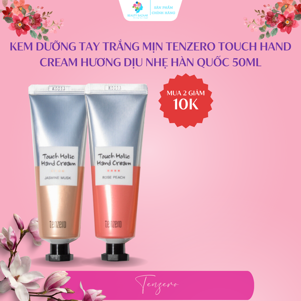  Kem dưỡng tay Tenzero Touch Hand Cream dưỡng da tay trắng mịn hương dịu nhẹ Hàn Quốc 50ml 