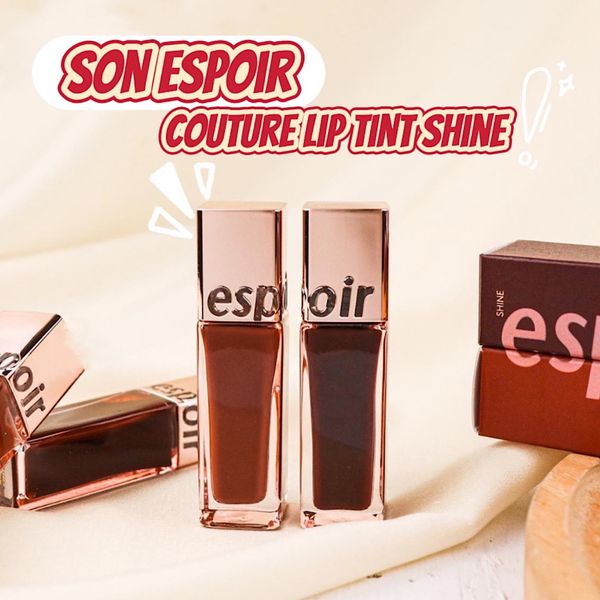  Son tint bóng mềm môi Espoir Couture Lip Tint Shine (NEW) 