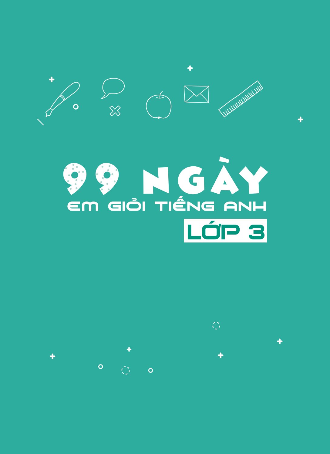 99 ngày em giỏi tiếng Anh - lớp 3
