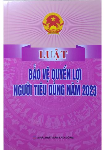 Luật Bảo Vệ Quyền Lợi Người Tiêu Dùng Năm 2023 - Quốc Hội 