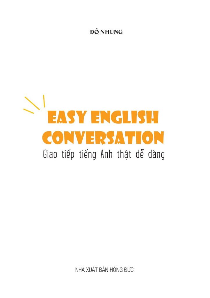 Easy English Conversation - Giao tiếp tiếng Anh thật dễ dàng