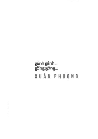  Gánh Gánh... Gồng Gồng... - Nguyễn Thị Xuân Phượng (Tái Bản 2025) 