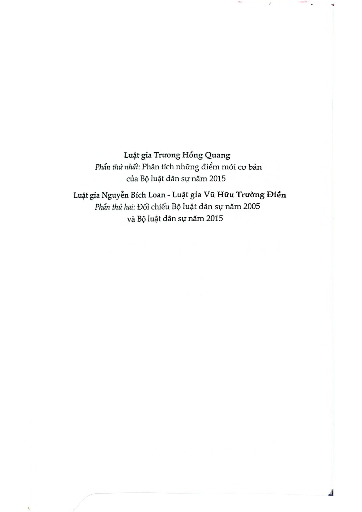 Bộ Luật Dân Sự Năm 2005 Và 2015 Phân Tích – Đối Chiếu - Trương Hồng Quang, Nguyễn Bích Loan (CTQG)