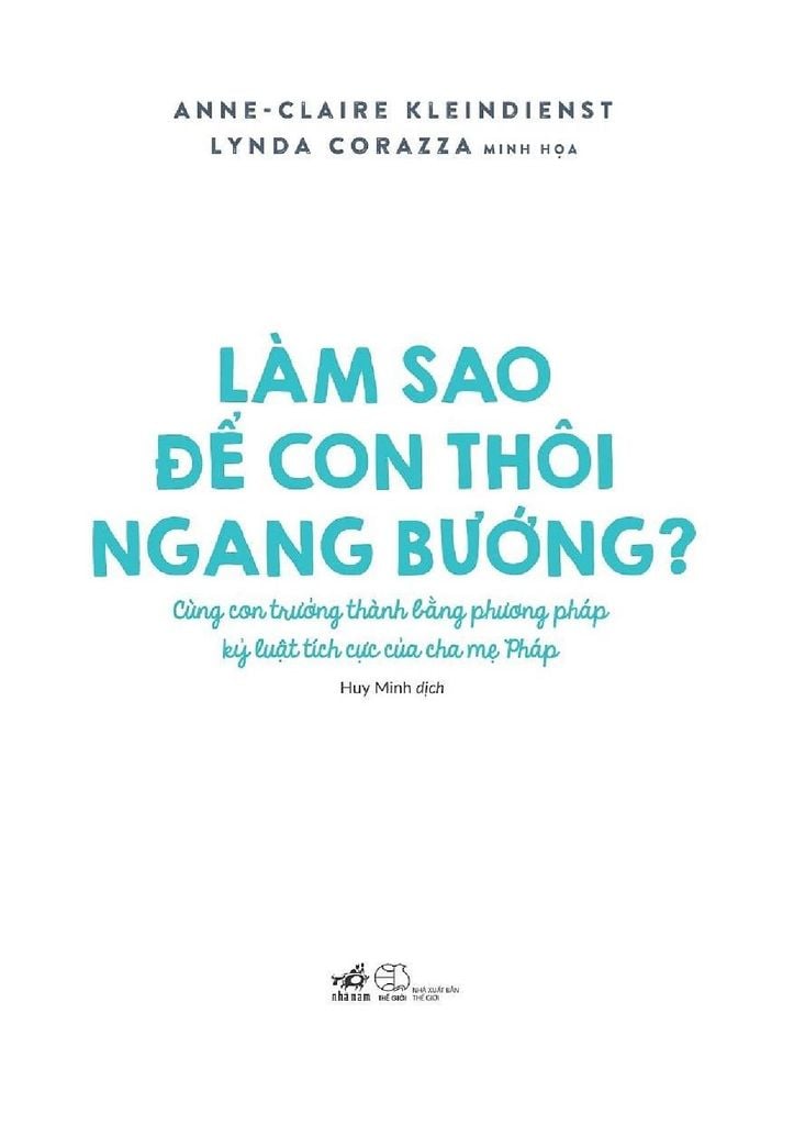 Làm sao để con thôi ngang bướng?