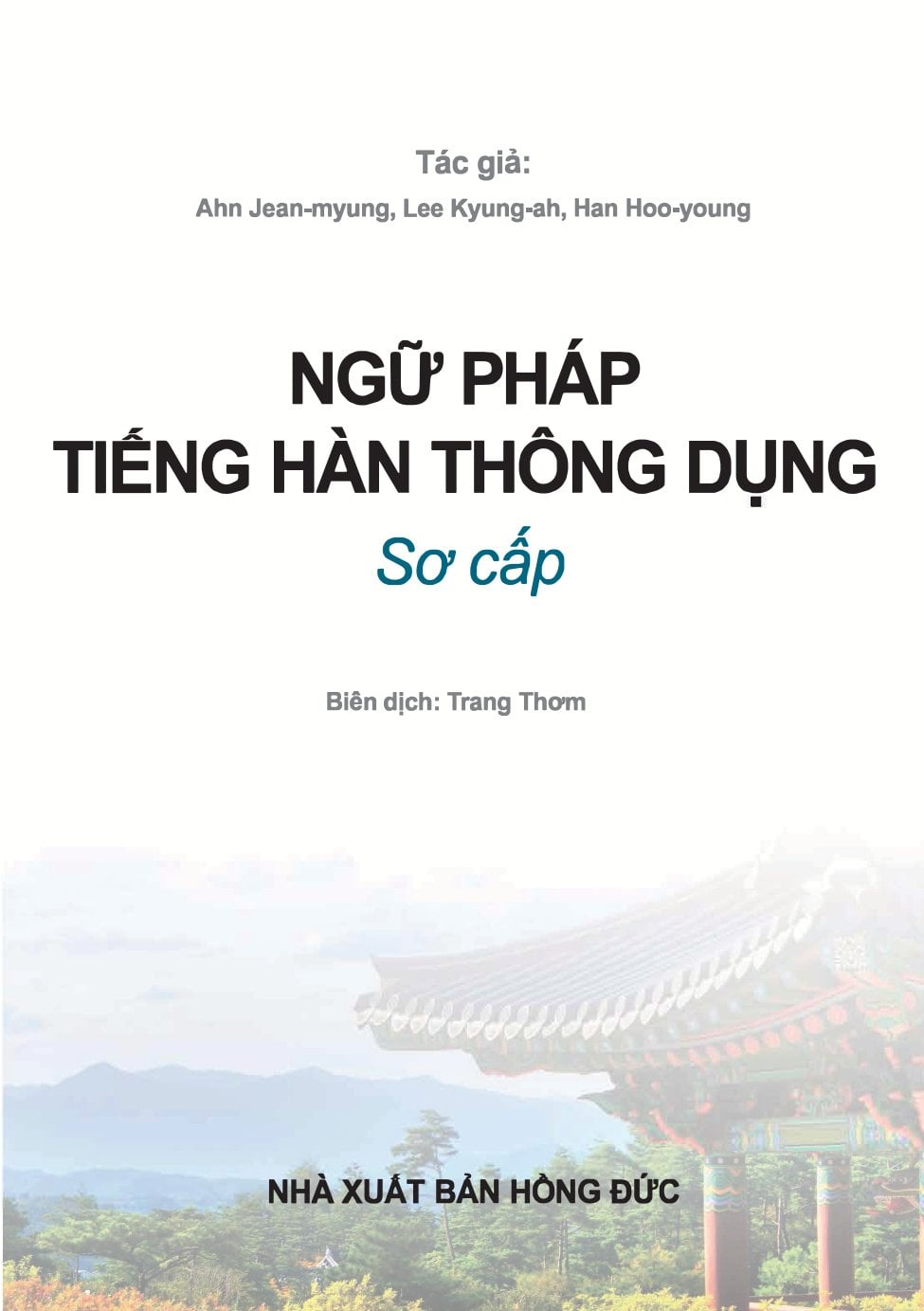 Ngữ Pháp Tiếng Hàn Thông Dụng  - Sơ Cấp