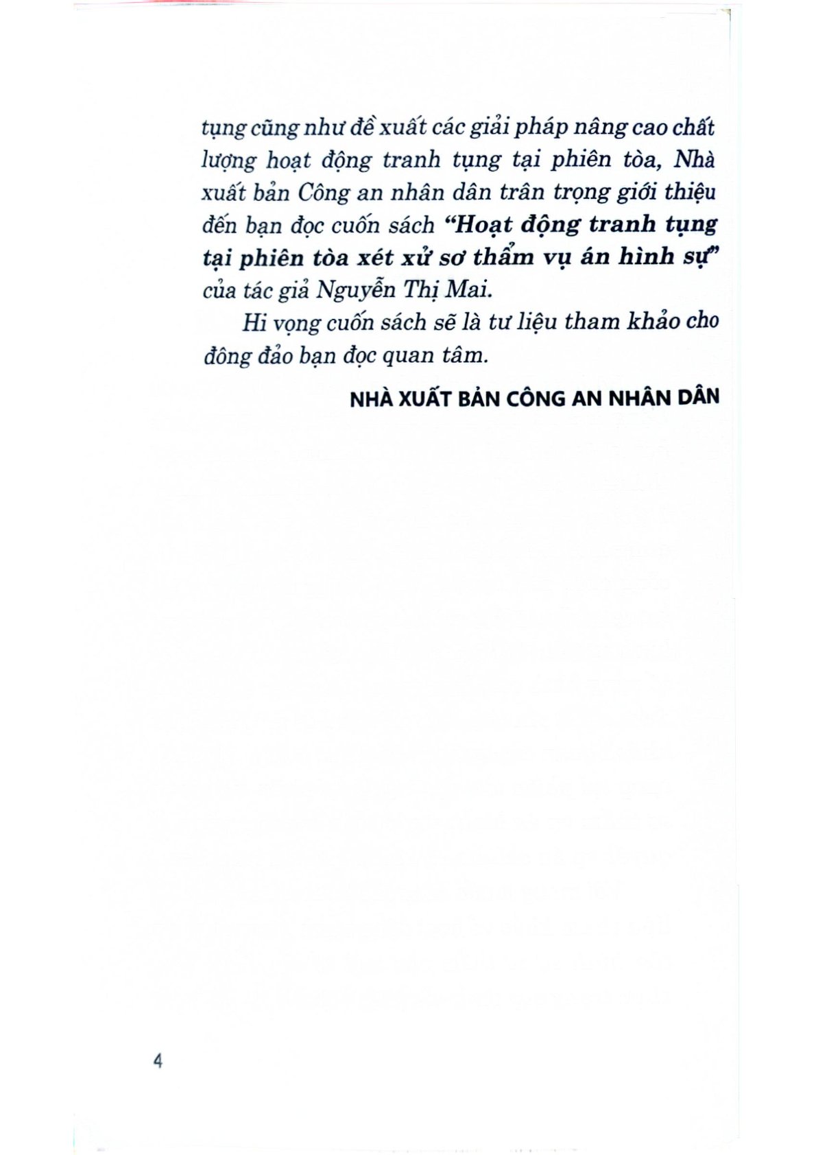 Hoạt Động Tranh Tụng Tại Phiên Toà Xét Xử Sơ Thẩm Vụ Án Hình Sự (Sách Chuyên Khảo)  - TS. Nguyễn Thị Mai