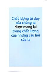 Cẩm Nang Tư Duy Đặt Câu Hỏi Bản Chất - Richard Paul, Linda Elder