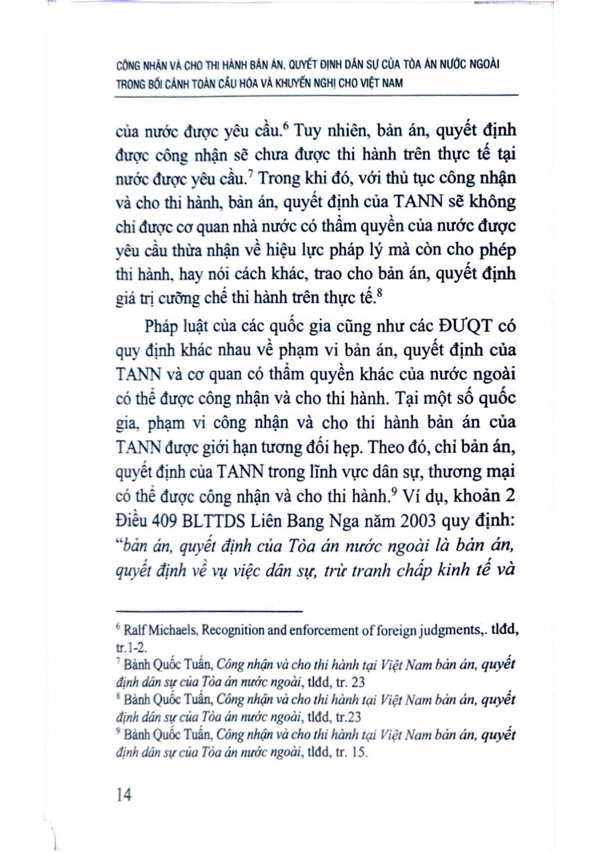 Công Nhận Và Cho Thi Hành Bản Án, Quyết Định Dân Sự Của Tòa Án Nước Ngoài Trong Bối Cảnh Toàn Cầu Hóa Và Khuyến Nghị Cho Việt Nam (Sách Chuyên Khảo)  - TS.Nguyễn Thu Thủy ( Chủ biên)