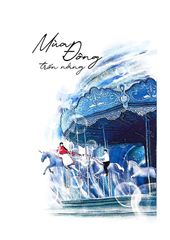 Ngày Trôi Về Phía Cũ - Ấn Bản Kỷ Niệm 12 Năm Phát Hành - Anh Khang