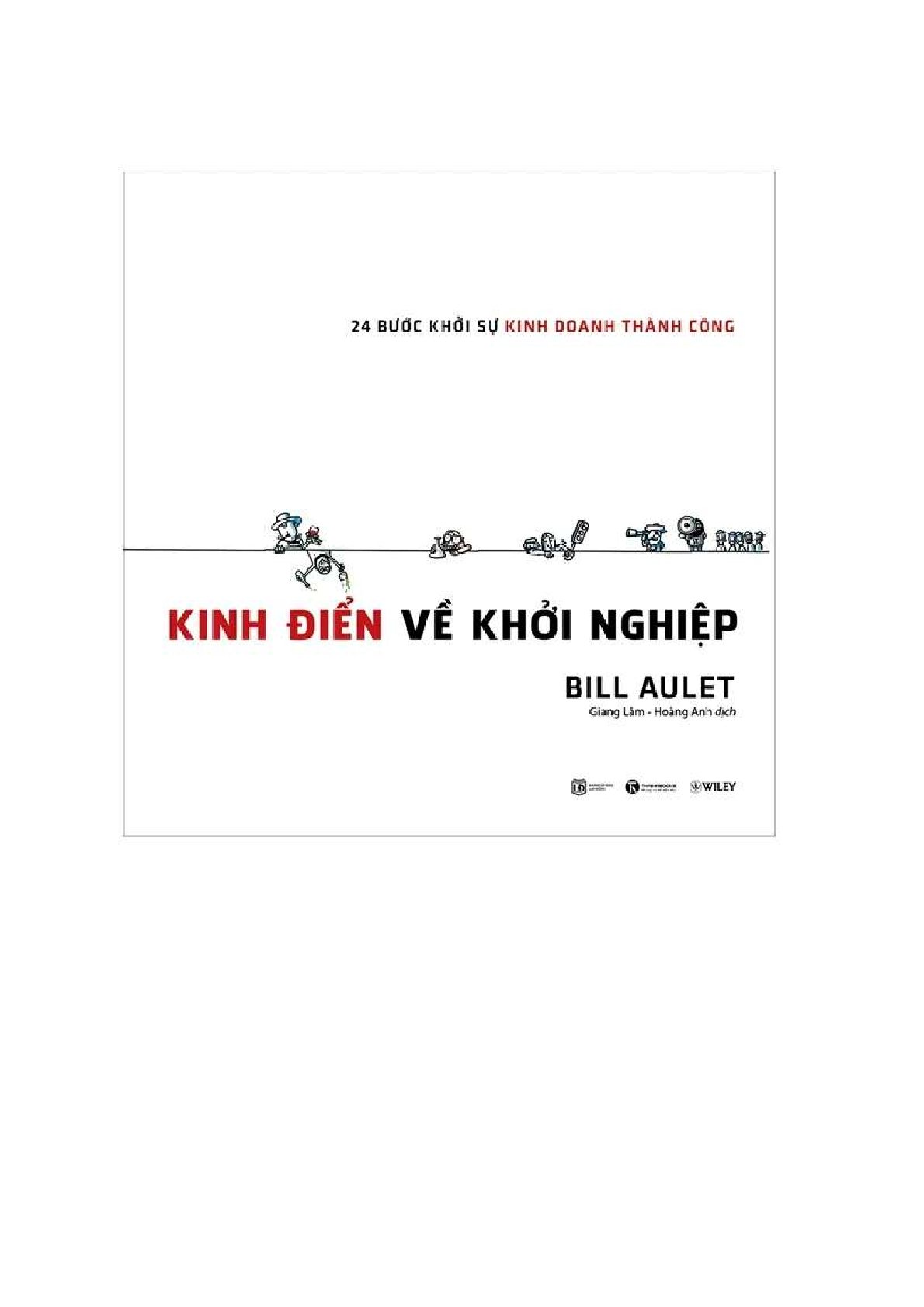 24 Bước Khỏi Sự Kinh Doanh Thành Công - Kinh Điển Về Khởi Nghiệp - Bill Aulet