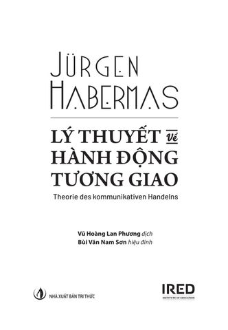  Lý Thuyết Về Hành Động Tương Giao - Theorie Des Kommunikativen Handelns -  Jürgen Habermas 