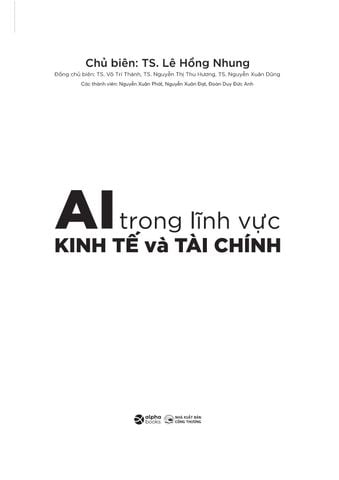  AI Trong Lĩnh Vực Kinh Tế Và Tài Chính - TS Lê Hồng Nhung 
