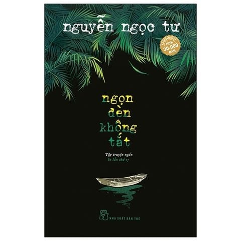 Combo 3 Quyển ( Đong Tấm Lòng + Ngọn Đèn Không Tắt + Không Ai Qua Sông ) - Nguyễn Ngọc Tư