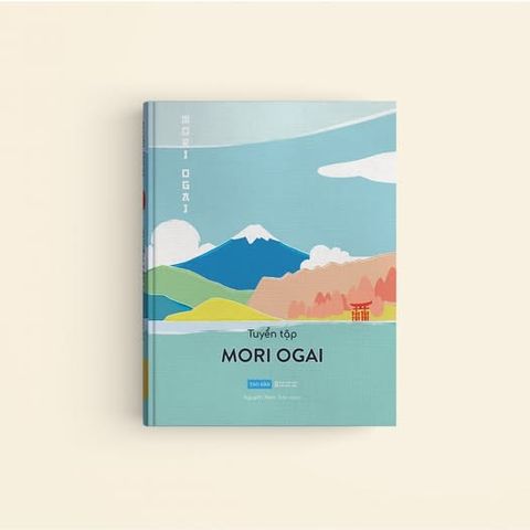  Tuyển Tập Mori Ogai - Mori Ogai 