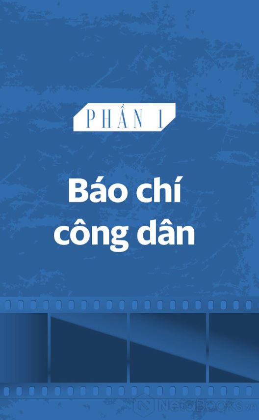 Báo Chí Công Dân Mạng Xã Hội Và PR Trong Kỷ Nguyên Mới - Nguyễn Bá Ngọc