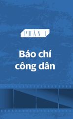 Báo Chí Công Dân Mạng Xã Hội Và PR Trong Kỷ Nguyên Mới - Nguyễn Bá Ngọc
