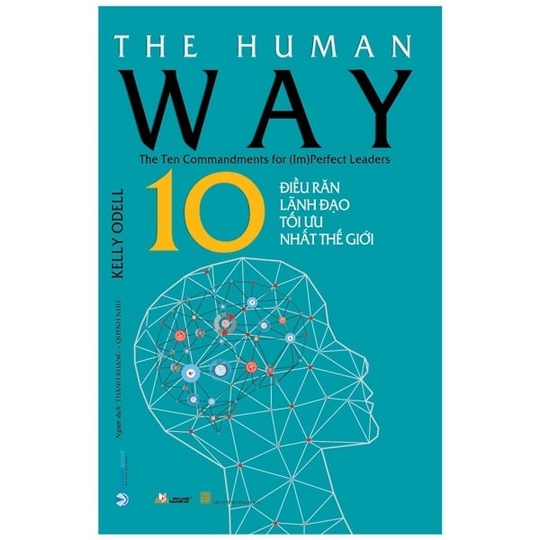 10 Điều Răn Lãnh Đạo Tối Ưu Nhất Thế Giới - Kelly Odell