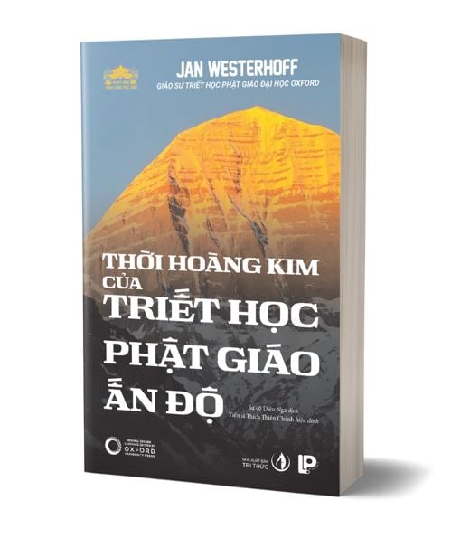 Thời Hoàng Kim Của Triết Học Phật Giáo Ấn Độ - Jan Westerhoff