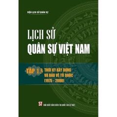 Lịch Sử Quân Sự Việt Nam - Bìa Cứng - (Trọn Bộ 14 Tập) - Bản 2024 - Viện Lịch Sử Quân Sự