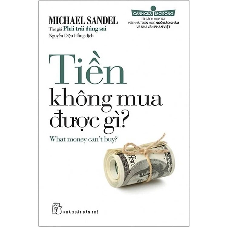Tiền Không Mua Được Gì? - Michael Sandel