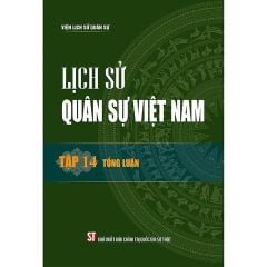 Lịch Sử Quân Sự Việt Nam - Bìa Cứng - (Trọn Bộ 14 Tập) - Bản 2024 - Viện Lịch Sử Quân Sự