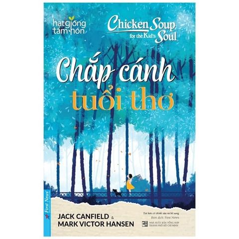  Chicken Soup For The Kids Soul - Chắp Cánh Tuổi Thơ 