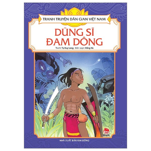 Combo 5 Quyển Tranh Truyện Dân Gian Việt Nam ( Dũng Sĩ Đam Dông + Con Chó, Con Mèo Và Anh Chàng Nghèo Khổ + Con Chim Khách Mầu Nhiệm + Anh Em Sinh Năm + Ai Mua Hành Tôi ) - Nhiều Tác Giả