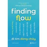  Combo 2 Quyển: Flow - Dòng Chảy + Finding Flow - Đi Tìm Dòng Chảy (AZ Việt Nam) 