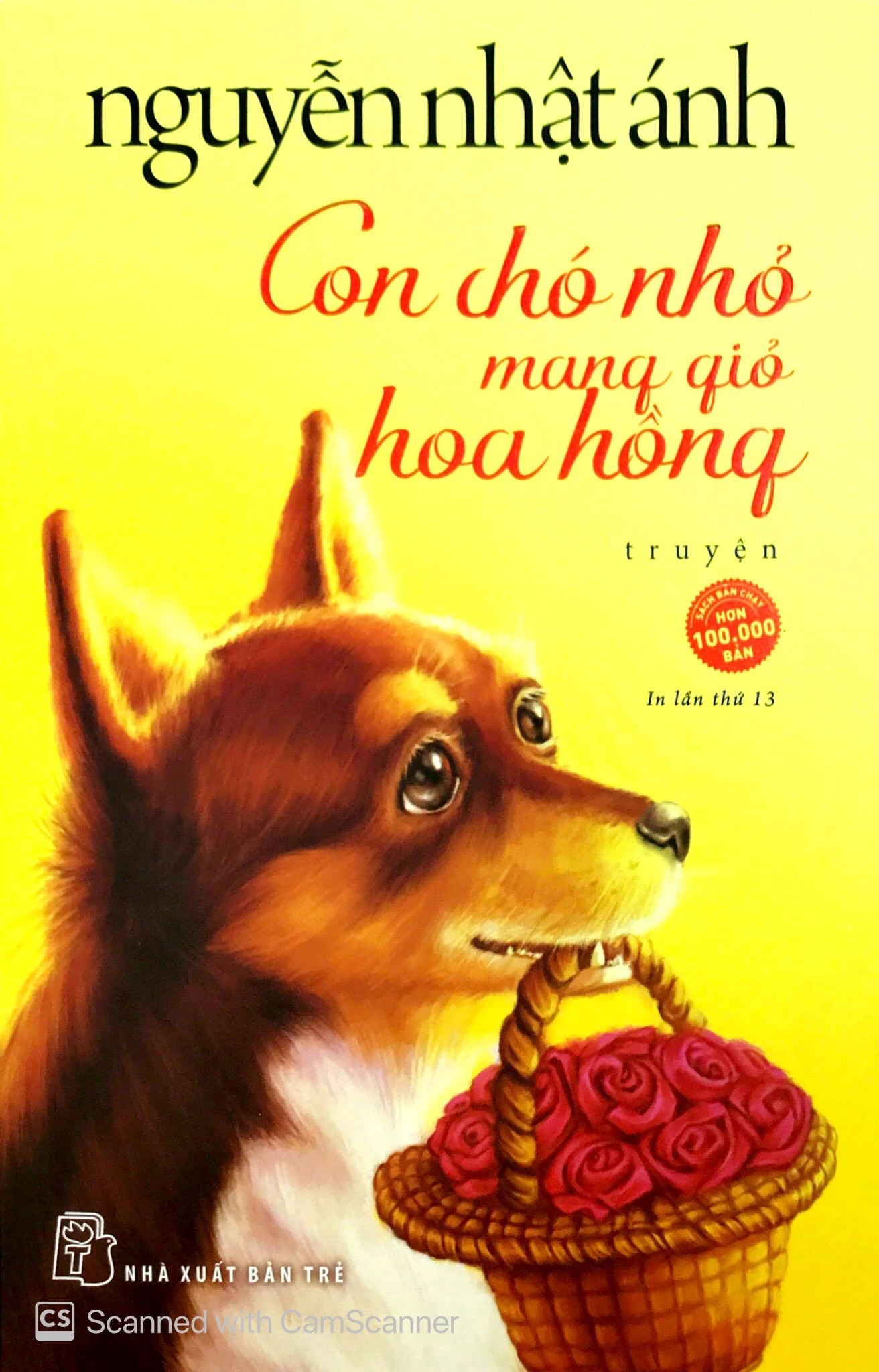 Con Chó Nhỏ Mang Giỏ Hoa Hồng - Nguyễn Nhật Ánh